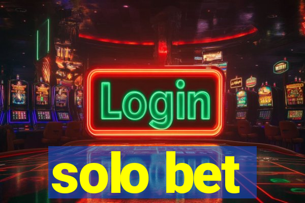 solo bet